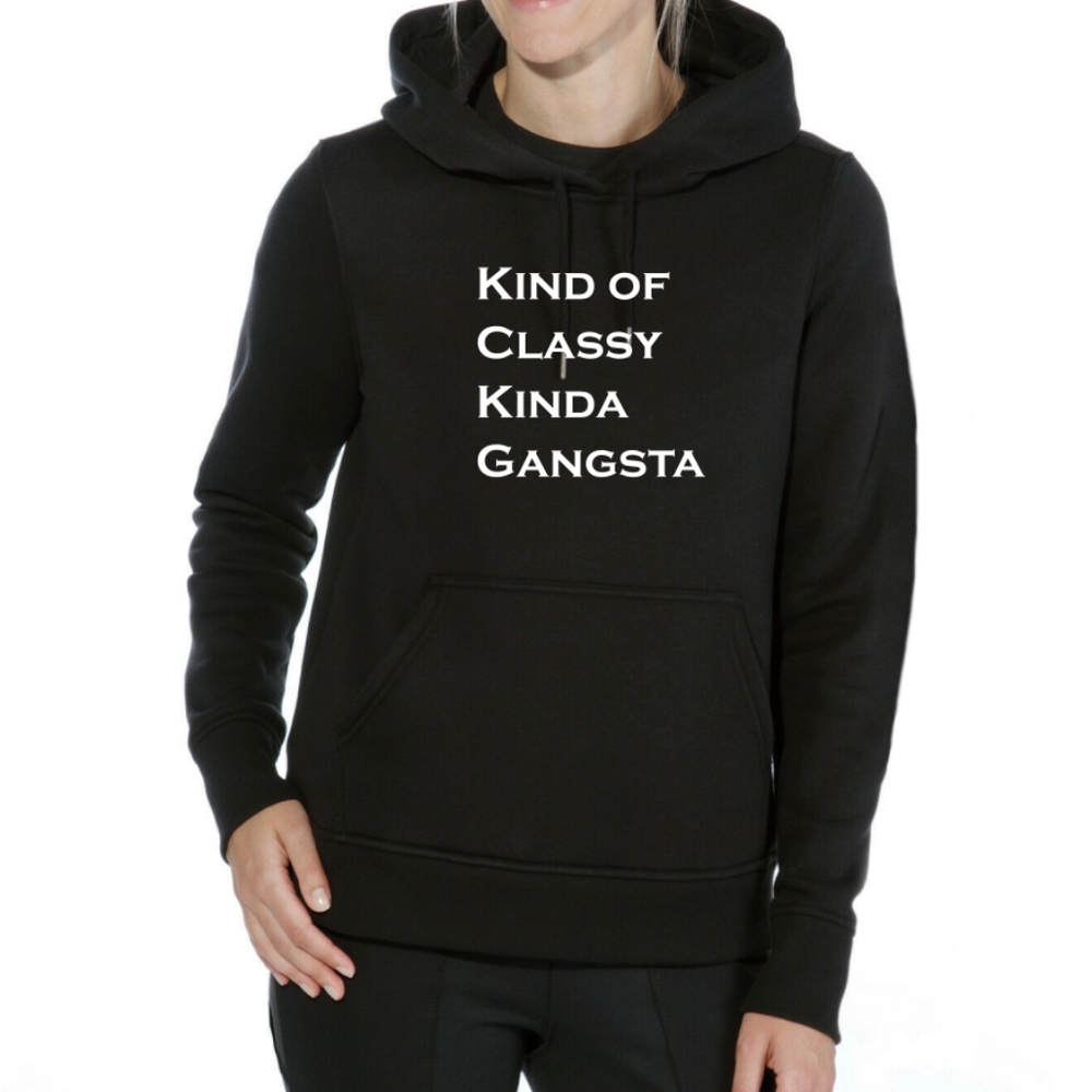 Kind of classy kinda gangsta Pullover Hoodie